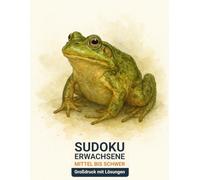 sudoku erwachsene mittel bis schwer: Großdruck mit Lösungen & Ochsenfrosch-Design