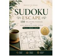 Sudoku Escape: 150 Relaxing Puzzles for Easy, Medium & Hard Levels