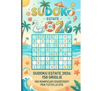 Sudoku Estate 2026: 150 Griglie