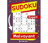 Sudoku expert pour les malvoyants: 101 grilles en gros caractères avec solutions, pour les personnes ayant des problèmes de vue. (Sudoku pour les malvoyants)