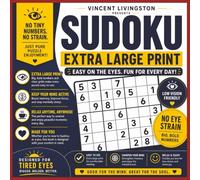 Sudoku Extra Large Print: Easy on The Eyes, Fun for Everyday
