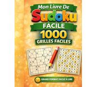 Sudoku Facile - 1000 Grilles pour Débutants | Livre de Puzzles avec Solutions