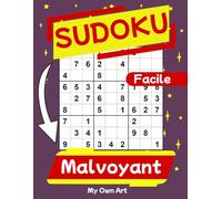 Sudoku facile pour les malvoyants: 101 grilles en gros caractères avec solutions, pour les personnes ayant des problèmes de vue. (Sudoku pour les malvoyants)