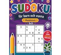 SUDOKU För barn och vuxna Medelnivå 9X9: Träna logik och tänkande!