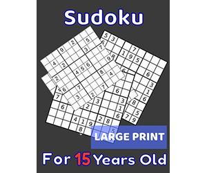 Sudoku For 15 Years Old Large Print: 80 Sudoku Puzzles Normal and Medium for Kids Age 15 With Solutions In The End. Cool Gift Idea For Birthday, ... For Girls and Boys Activity Puzzle Lovers.