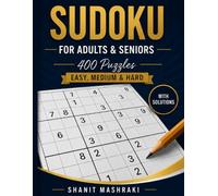 Sudoku for Adults & Seniors: 400 Brain-Training Puzzles from Easy to Hard with Solutions