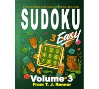 Sudoku for Adults: VOLUME 3, Easy, Large Puzzle Grid, Sudoku for Adults, Teens, Seniors. Brain Games. Mental Stimulation. Ultimate Sudoku Games Book.