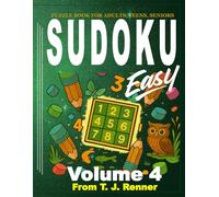 Sudoku for Adults: VOLUME 4, Easy, Large Puzzle Grid, Sudoku for Adults, Teens, Seniors. Brain Games. Ultimate concentration games. Mental Stimulation.