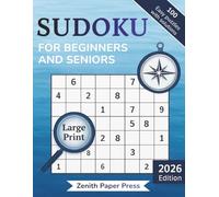 Sudoku for Beginners and Seniors: 100 Simple Puzzles to Improve Focus, Relax Your Mind & Build Confidence | 100 Easy Puzzles | Large Print | 8,5x11 Inches, 200 pages | Solutions Included