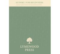 Sudoku for Beginners - Easy, Vol. 1: 100 Easy Sudoku Puzzles for Adults with Solutions (The Great Sudoku Collection)
