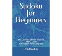 Sudoku for Beginners: The Ultimate Starter Book for Sudoku Lovers