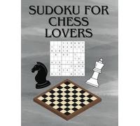 Sudoku for Chess Lovers: Large Print Senior’s Edition