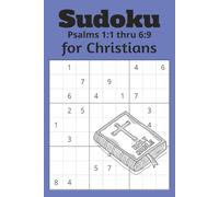 Sudoku for Christians: Christian puzzles with scripture | Sudoku puzzles with scriptures | 50+ puzzles with solutions (Sudoku Psalms)