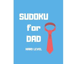 Sudoku For Dad Hard Level: 200 Hard Sudoku Puzzles - Perfect Gift Idea