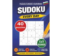 Sudoku for every day: Fun and Easy Sudoku for Beginners - Boost Your Brain, Improve Focus & Relax with 40+ Daily Puzzles