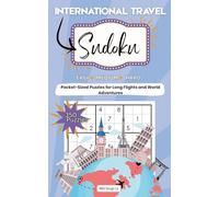 Sudoku for International Travel: 350 Puzzles in a Portable Compact Size 5x8 for Adults during Flights, Layovers & Hotels: A Compact Puzzle Book with ... Vacations, World Travels, Full Solutions