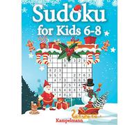 Sudoku for Kids 6-8: 200 Fun Sudoku Puzzles for Kids with Solutions - Large Print - Christmas Edition