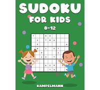 Sudoku for Kids 8-12: 200 Sudoku Puzzles for Childen 8 to 12 with Solutions - Increase Memory and Logic