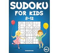 Sudoku for Kids 8-12: 200 Sudoku Puzzles for Kids 8 to 12 with Solutions - Large Print Book