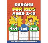 Sudoku for Kids aged 8-12: Over 200 puzzles of increasing difficulty, develops problem solving, large print, perfect for beginners and children