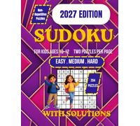 Sudoku for Kids Ages 10-12: 200+ Sudoku Puzzles for Kids Ages 10-12 | Easy, Medium & Hard Challenges | Large Print 9x9 Grids | Fun Brain Games to ... Focus, Problem-Solving Skills & Confidence