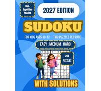 Sudoku for Kids Ages 10-12: 200+ Sudoku Puzzles for Kids Ages 10-12 | Fun Easy-Hard Challenges | Large Print 9x9 Grids | Boost Logic, Focus & Critical Thinking
