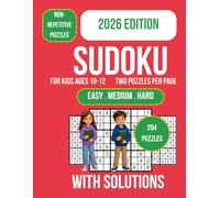 Sudoku for Kids Ages 10-12: 204 Large Print Sudoku Puzzle Book with Progressive Difficulty Levels, Brain Training Challenges, Logic Games for Focus, Reasoning, and Problem Solving Development