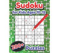 Sudoku for Kids Ages 10-12: Over 200 Puzzles | Easy Medium & Hard
