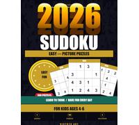 Sudoku for Kids Ages 4-6: 100 Easy 4x4 Puzzles with Big Pictures and Solutions: Fun Shape Puzzles for Preschool and Kindergarten - Circle, Square, ... Little Learners (Sudoku for Kids (4×4 & 6×6))