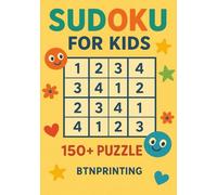 Sudoku for Kids Ages 7-9: Over 100+ Sudoku Puzzles | 4x4, 6x6, 9x9 Grids | Easy, Medium, Hard