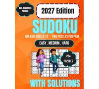 Sudoku for Kids Ages 8-12: 204 Fun Sudoku Puzzles with Large-Print 9x9 Grids, Easy-to-Hard Progression, Brain Games That Build Logic, Concentration, ... Skills, Complete Solutions Included