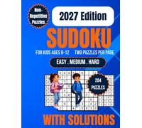 Sudoku for Kids Ages 8-12: 204 Large-Print Sudoku Puzzles That Build Logic, Focus, and Problem-Solving Skills