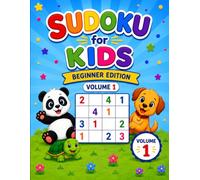 Sudoku for Kids: Beginner Edition, Volume 1 | Large Print Fun Brain Puzzles for Children Ages 6-10 (Kids Sudoku Collection)