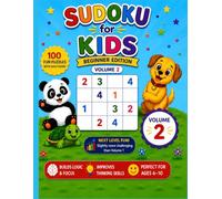 Sudoku for Kids: Beginner Edition, Volume 2 (Kids Sudoku Collection)