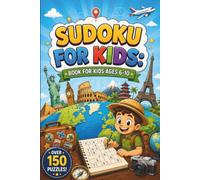 Sudoku for Kids: Book for Kids Ages 6-10