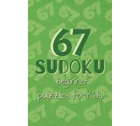 Sudoku for kids: Build logic, math skills, and attention with this screen free sudoku book for kids (Sudoku Puzzles for kids)