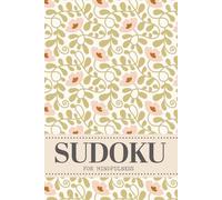 Sudoku For Mindfulness: 200 Puzzles For Focus, Fun And Relaxation
