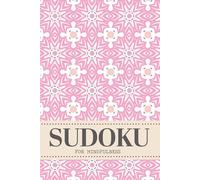 Sudoku For Mindfulness: 200 Puzzles For Focus, Fun And Relaxation