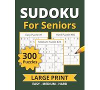 Sudoku for Seniors: 200 Easy, Medium, and Hard 9x9 Sudoku Puzzles with Large Print | Puzzle Solutions Included | 8.5 x 11 Inches, 303 Pages | Gift for Senior Adults