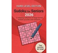 Sudoku for Seniors - Hard Level Edition: A relaxing collection of large format sudoku puzzles and solutions