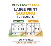 Sudoku for seniors large print: Very Easy to Easy Levels, Easy to Read, 50 Very Easy & 50 Easy Sudoku Puzzles with Solution,200 Pages,for Adults 50+, ... (Large Print Sudoku for Seniors Collection)