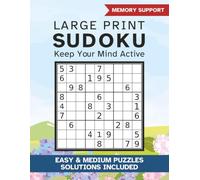Sudoku for Seniors, Vol. 5: Keep Your Mind Active | 100 Puzzles | Easy to Medium Difficulty | Solutions Included | Large Print | 8.5 x 11 Inches