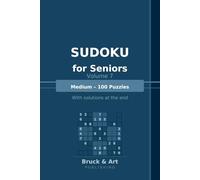 Sudoku for Seniors - Volume 7: Medium - 100 Puzzles | With Solutions