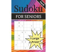 Sudoku For Seniours: Hard Sudoku Puzzles | Senior Sudoku Puzzles For Adults | Rainbow Sudoku Puzzle Book | 50+ Puzzles
