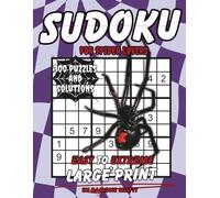 Sudoku for Spider Lovers: 300 Puzzles & Solutions from Easy to Extreme with Positive Affirmations for Adults (Animal Lovers Collection)