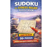 Sudoku for Stress Relief Puzzle Book: Sudoku Puzzles for Stress Relief | Help Calm the Mind, Relax, and Focus | 6x9 inches, 110 pages | 50+ Puzzles | ... Puzzles for Adults, Seniors, Teens