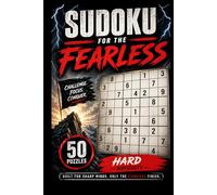 Sudoku for the Fearless: Challenge Focus and Conquer