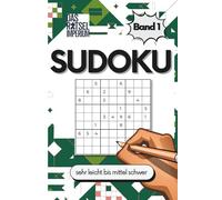 SUDOKU für Einsteiger Band 1: Sudoku sehr leicht bis mittel schwer, für Erwachsene und Senioren: Sudoku sehr leicht bis mittel schwer - Rätselbuch für ... Einsteiger: Sehr Leicht bis Mittel Schwer)