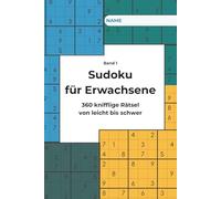 Sudoku für Erwachsene - Band 1: 360 knifflige Rätsel von leicht bis schwer | Logiktraining & Gehirnjogging für Anfänger & Fortgeschrittene | Ideal zur ... (Dr. BrainFit - Rätselspaß für Erwachsene)