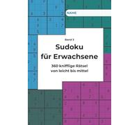 Sudoku für Erwachsene - Band 3: 360 knifflige Rätsel von leicht bis mittel | Logiktraining & Gehirnjogging für Anfänger & Fortgeschrittene | Ideal zur ... (Dr. BrainFit - Rätselspaß für Erwachsene)